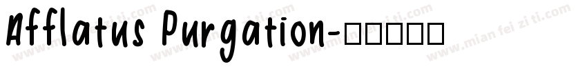 Afflatus Purgation字体转换